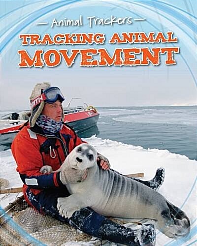 Tracking Animal Movement (Hardcover)