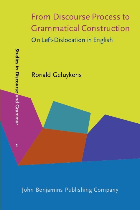From Discourse Process to Grammatical Construction (Hardcover, Widescreen Veri)