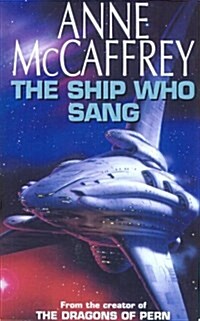 The Ship Who Sang : Fantasy (Paperback)