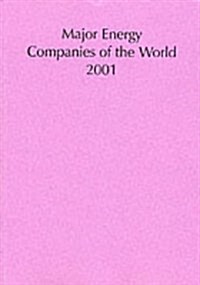 Major Energy Companies of the World 2001 (Paperback, 4)