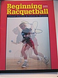 Beginning Raquetball (Paperback)