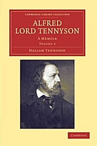 Alfred, Lord Tennyson : A Memoir (Paperback)