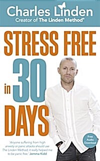 Stress Free in 30 Days (Paperback)