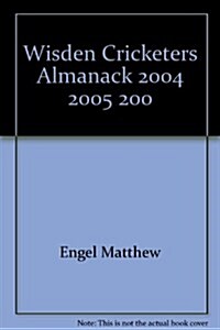 WISDEN CRICKETERS ALMANACK 2004 2005 200