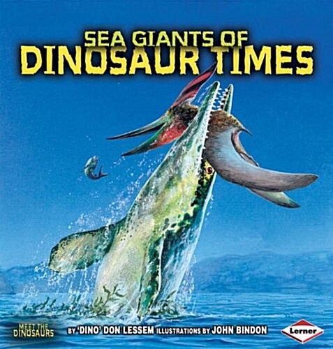 Sea Giants of Dinosaur Times (Paperback)