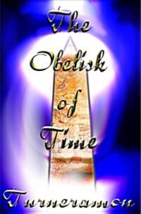 The Obelisk of Time (Paperback)