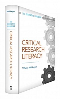 CRITICAL RESEARCH LITERACY (Hardcover)