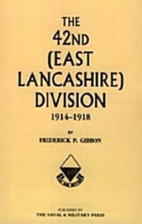 42nd (east Lancashire) Division 1914-1918 (Paperback)