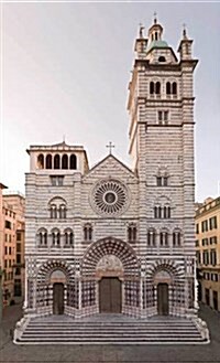 The Cathedral of St. Lawrence in Genoa: La Cattedrale Di San Lorenzo a Genova (Hardcover)
