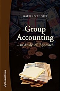 Group Accounting : An Analytical Approach (Paperback)