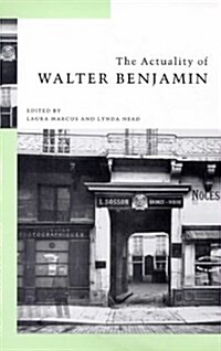 The Actuality of Walter Benjamin (Paperback, New ed)