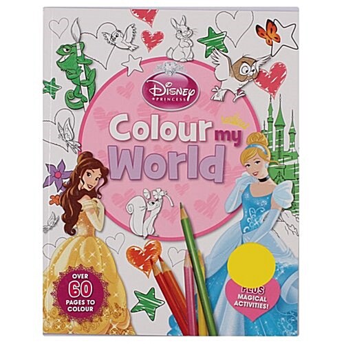 Disney Princess Colour My World (Paperback)