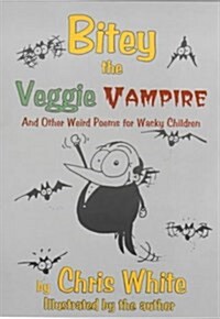 Bitey the Veggie Vampire (Paperback)