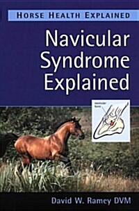 Navicular Syndrome Explained (Paperback)