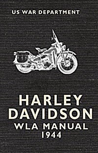 Harley Davidson WLA Manual 1944 (Paperback)