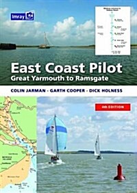 East Coast Pilot : Great Yarmouth to Ramsgate (Paperback)