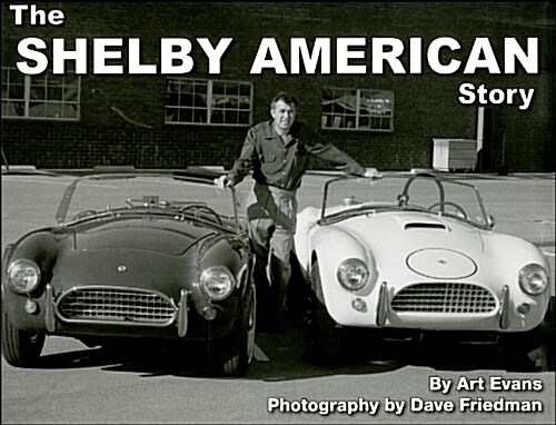The Shelby American Story (Paperback)