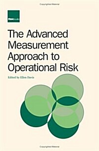 The Advanced Measurement Approach to Operational Risk (Hardcover)