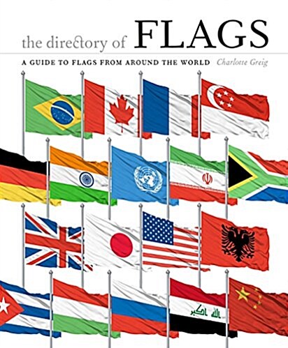 The Directory of Flags : A Guide to Flags from Around the World (Hardcover)