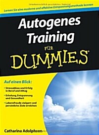 Autogenes Training Fur Dummies (Paperback)