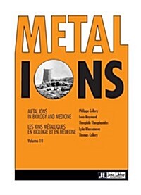 Proceedings of the 10th International Symposium on Metal Ions in Biology and Medicine (Paperback)