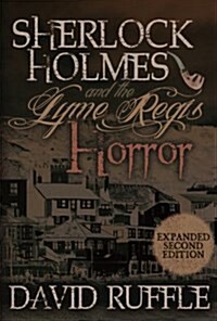 Sherlock Holmes and the Lyme Regis Horror (Paperback, 2nd expanded ed)