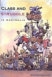 Class and Struggle in Australia (Paperback)