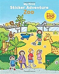My First Sticker Adventure Zoo (Paperback)