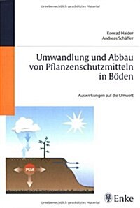 UMWANDLUNG UND ABBAU VON PFLANZENSCHUTZ (Paperback)