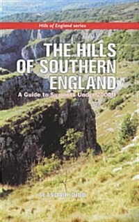 The Hills of England : A Guide to Summits Under 2000ft (Paperback)