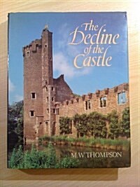 The Decline of the Castle (Hardcover)
