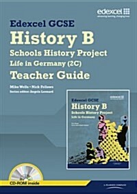 Edexcel GCSE History B: Schools History Project - Life in Germany (2C) Teacher Guide (Package)