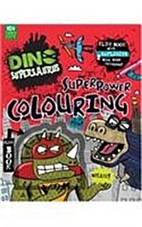 Dino Supersaurus : Superpower Colouring (Paperback)