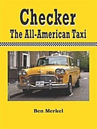 Checker, the All American Taxi (Paperback)