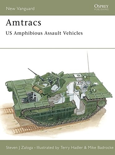 Amtracs : US Amphibious Assault Vehicles (Paperback, 2 Revised edition)