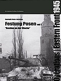 Festung Posen : Bastion an Der Wache (Hardcover)