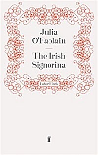 The Irish Signorina (Paperback)