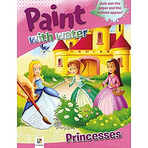 Paint With Water : Princesses (series 2) (Paperback)