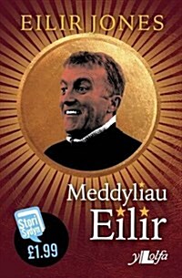 Stori Sydyn: Meddyliau Eilir (Paperback)