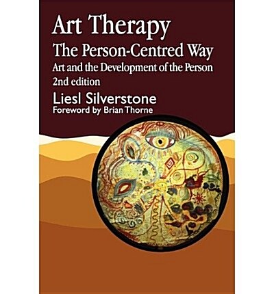 ART THERAPY THE PERSONCENTRED WAY (Paperback)