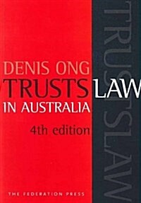 Trusts Law in Australia (Paperback, 4 Rev ed)