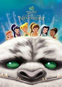 Disney Classic Fairies and the Legend of the Neverbeast (Hardcover)