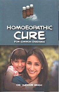 Homoeopathic Cure for Common Diseases (Paperback, New ed)