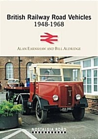 British Railway Road Vehicles : 1948-1968 (Paperback)