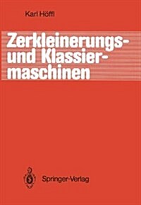 Zerkleinerungs- Und Klassiermaschinen (Hardcover)