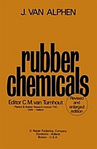 Rubber Chemicals : Second, Completely Revised and Enlarged Edition (Hardcover, Revised & Enlarged)