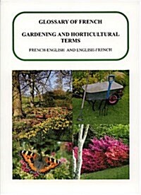 Glossary of Gardening and Horticultural Terms F/E E/F (Paperback, 3 Revised edition)