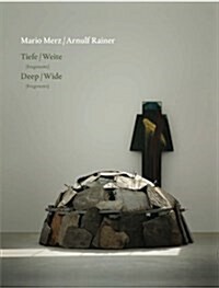 Mario Merz/Arnulf Rainer : Deep/wide (Fragments) (Hardcover)