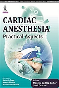 Cardiac Anesthesia: Practical Aspects (Paperback)