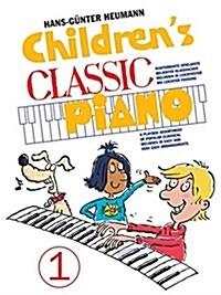 Childrens Classic Piano : Book 1 (Paperback)